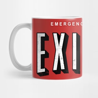 emergency exit Mug